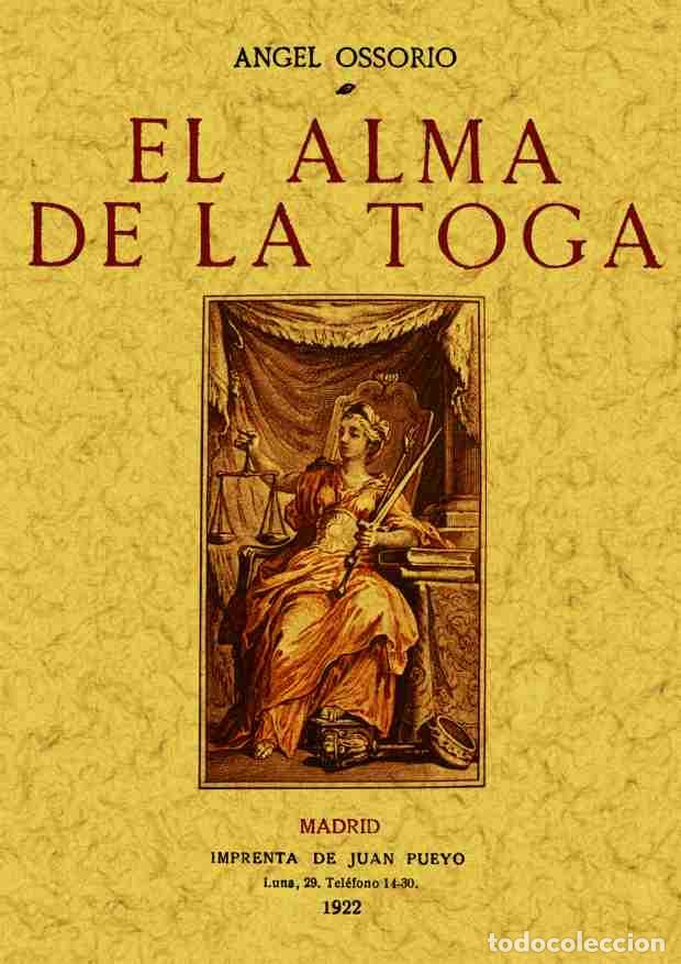 Libros: El alma de la toga - Ossorio, &Aacute;ngel - Foto 1