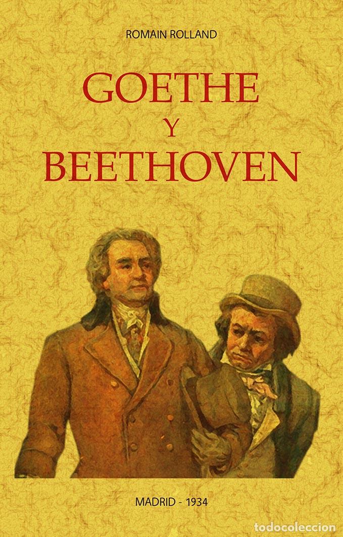 Libros: Goethe y Beethoven - Rolland, Romain - Foto 1
