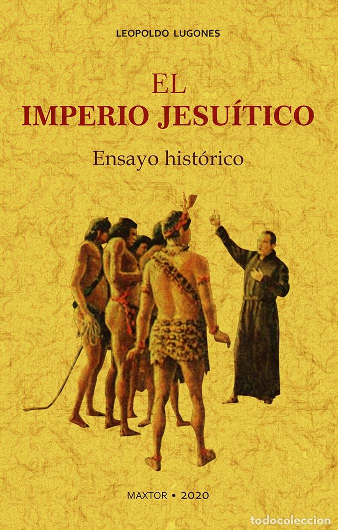 Libros: El imperio jesu&iacute;tico - Lugones, Leopoldo - Foto 1