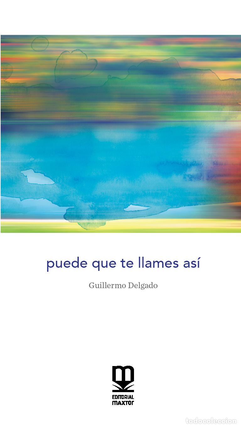 Libros: Puede que te llames as&iacute; - Delgado Ortega, Guillermo - Foto 1