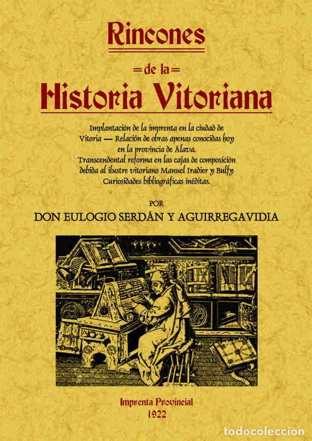 Libros: Rincones de la historia vitoriana - Serd&aacute;n Aguirregavidia, Eulogio - Foto 1