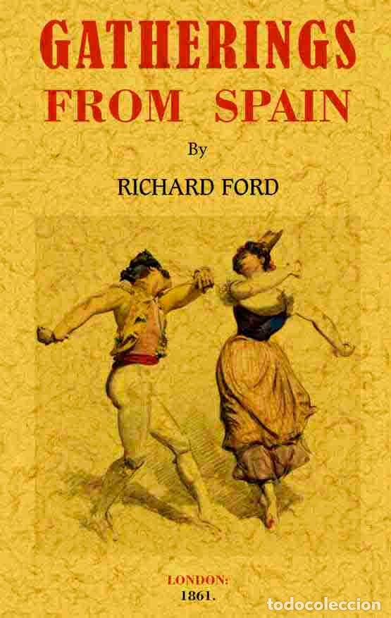 Libros: Gatherings from Spain - Ford, Richard - Foto 1