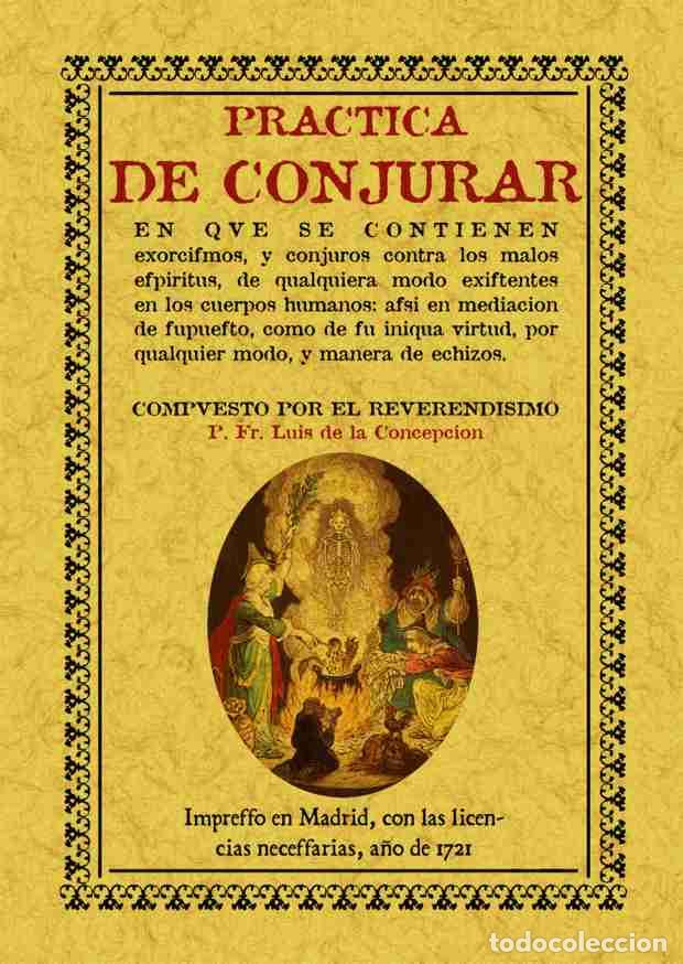 Libros: Pr&aacute;ctica de conjurar - Concei&ccedil;ao, Luis Da - Foto 1