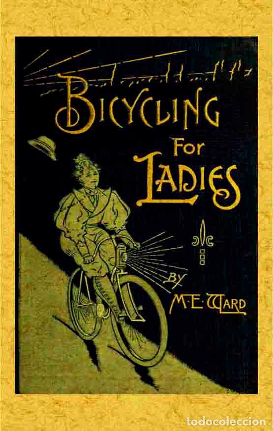 Libros: Bicycling for ladies - Ward, Maria E. - Foto 1