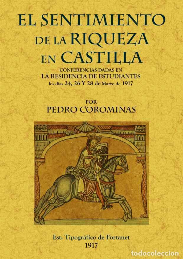 Libros: El sentimiento de la riqueza en Castilla - Corominas, Pedro - Foto 1