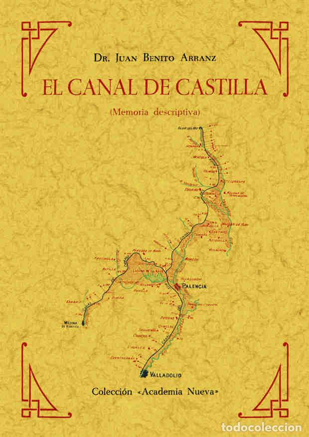 Libros: El Canal de Castilla - Arranz Juan Benito - Foto 1