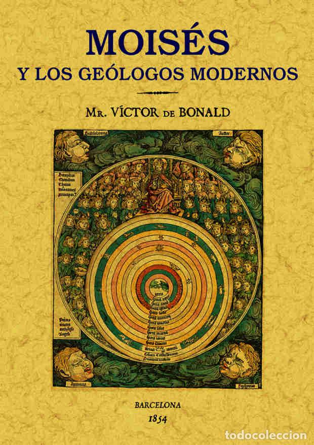 Libros: Mois&eacute;s y los ge&oacute;logos modernos - Bonald Victor - Foto 1