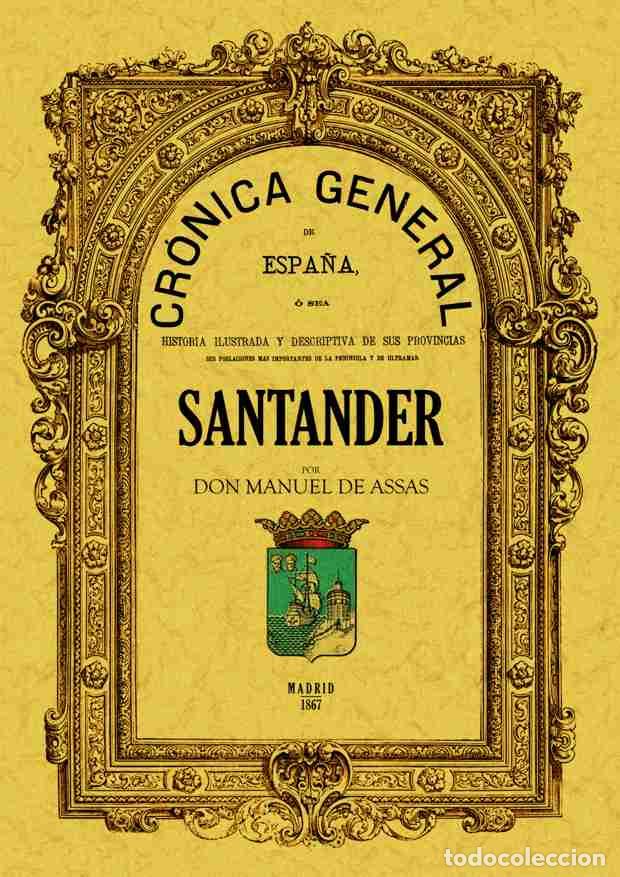Libros: Cr&oacute;nica de la provincia de Santander - Assas, Manuel de - Foto 1