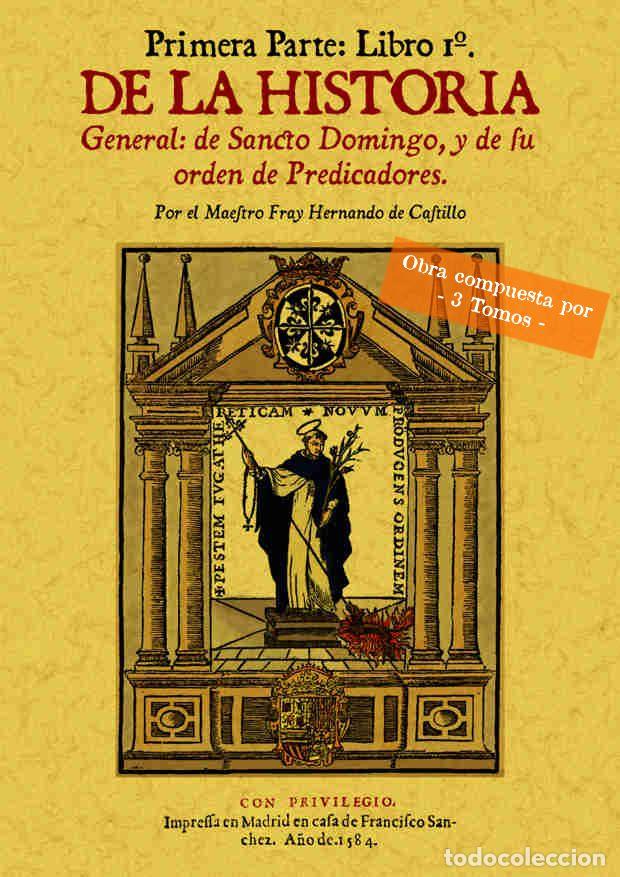 Libros: Historia de Santo Domingo (1&ordf; y 2&ordf; partes en 3 tomos) - Hernando de Castillo - Foto 1
