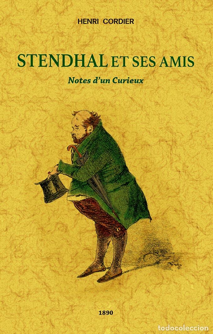 Libros: Stendhal et ses amis - Cordier, Henri