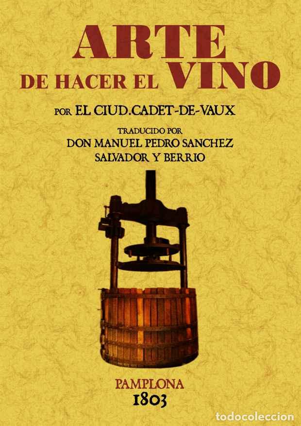 Libros: Arte de hacer el vino - Cadet de Vaux - Foto 1