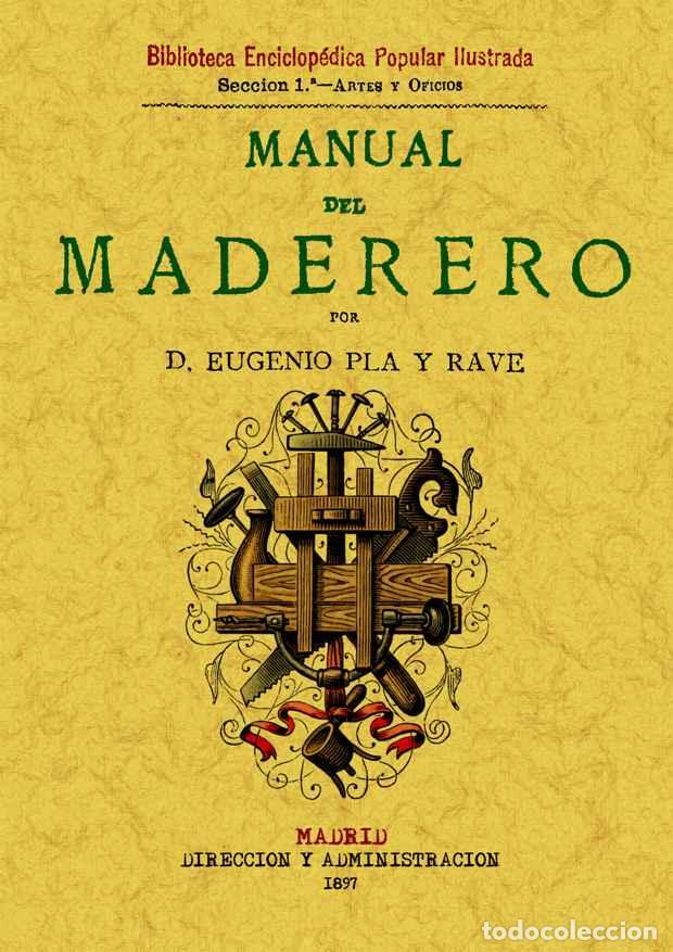 Libros: Manual del maderero - Pla y Rave Eugenio - Foto 1
