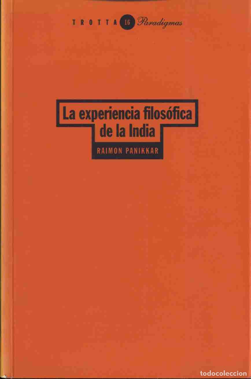 Libros: LA EXPERIENCIA FILOS&Oacute;FIC DE LA INDIA - RAIMON PANIKKAR - Foto 1
