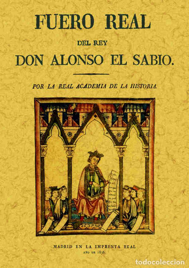 Libros: Fuero real del rey Don Alonso el Sabio - [s. a.] - Foto 1