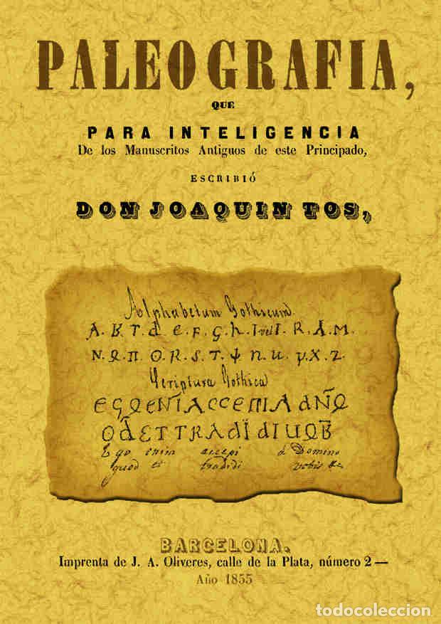 Libros: Paleograf&iacute;a - Tos, Joaqu&iacute;n - Foto 1