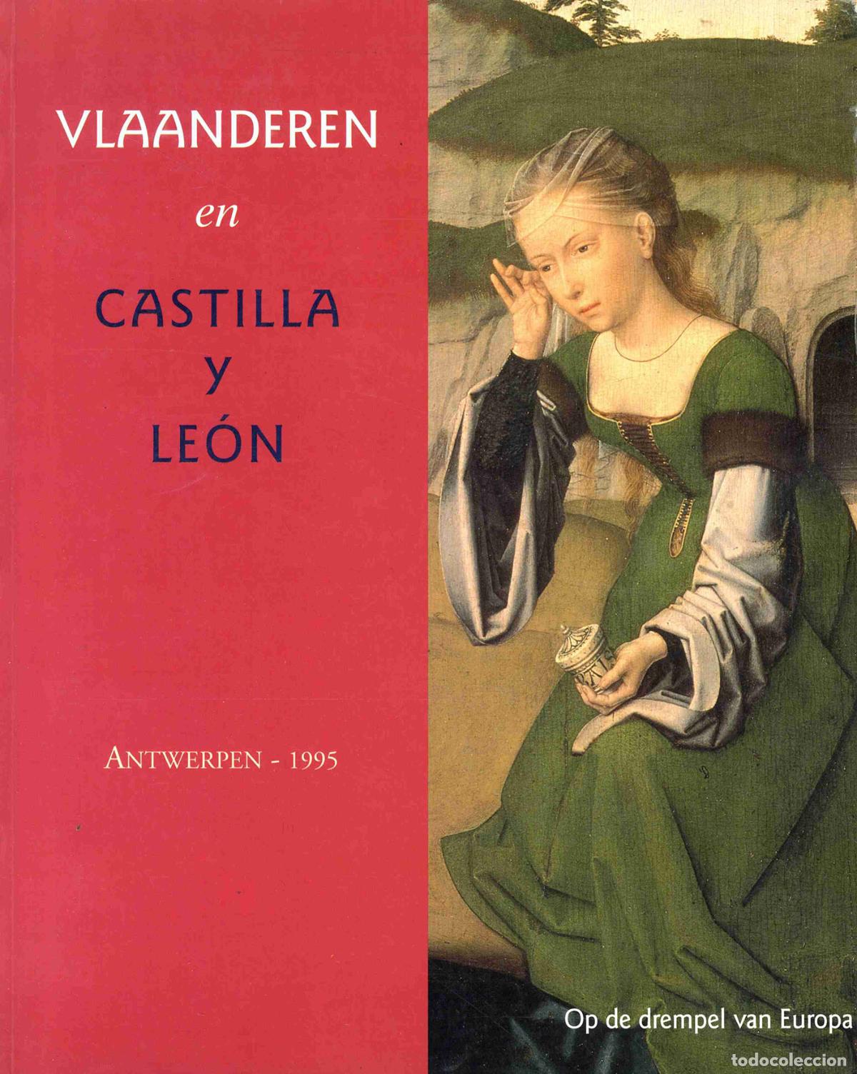 Libros: VLAANDEREN EN CASTILLA Y LE&Oacute;N - CATALOGO EXPOSICION - Foto 1