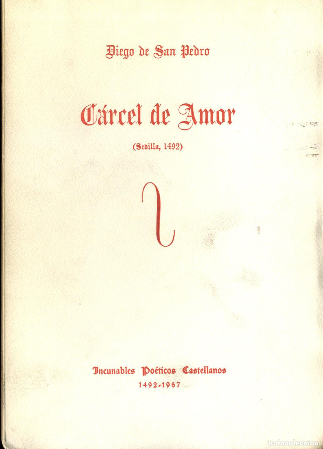 Libros: CARCEL DE AMOR. (SEVILLA, 1492) - DIEGO DE SAN PEDRO - Foto 1