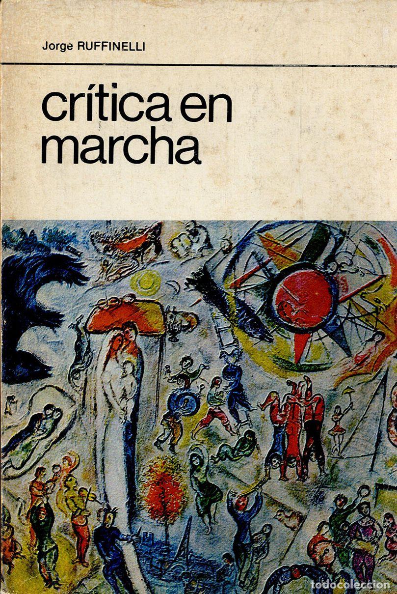 Libros: CR&Iacute;TICA EN MARCHA - JORGE RUFFINELLI - Foto 1