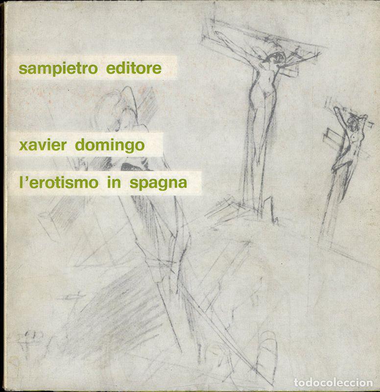 Libros: L&acute;EROTISMO IN SPAGNA - XAVIER DOMINGO - Foto 1