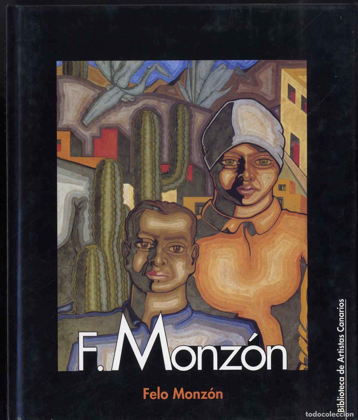 Libros: FELO MONZ&Oacute;N - L&Aacute;ZARO SANTANA - Foto 1