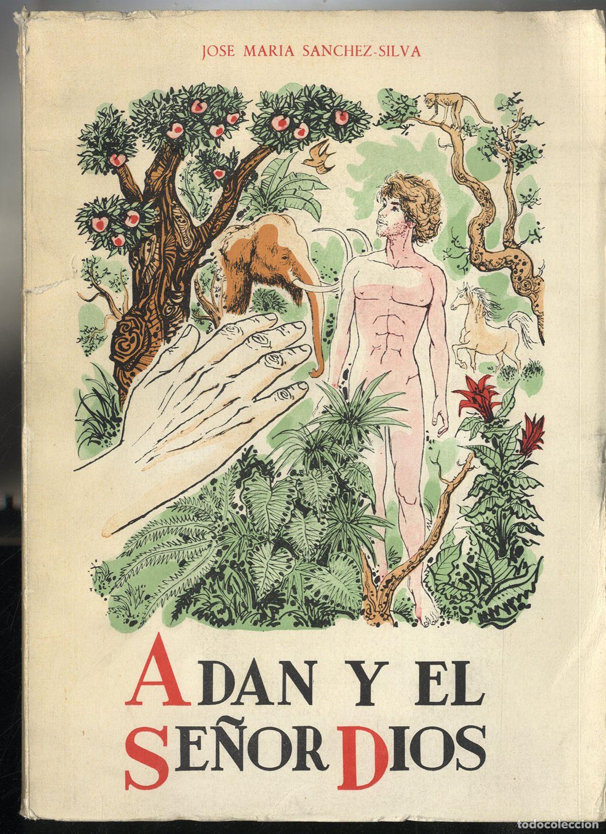 Libri di seconda mano: ADAN Y EL SE&Ntilde;OR DIOS - JOSE MARIA SANCHEZ-SILVA
