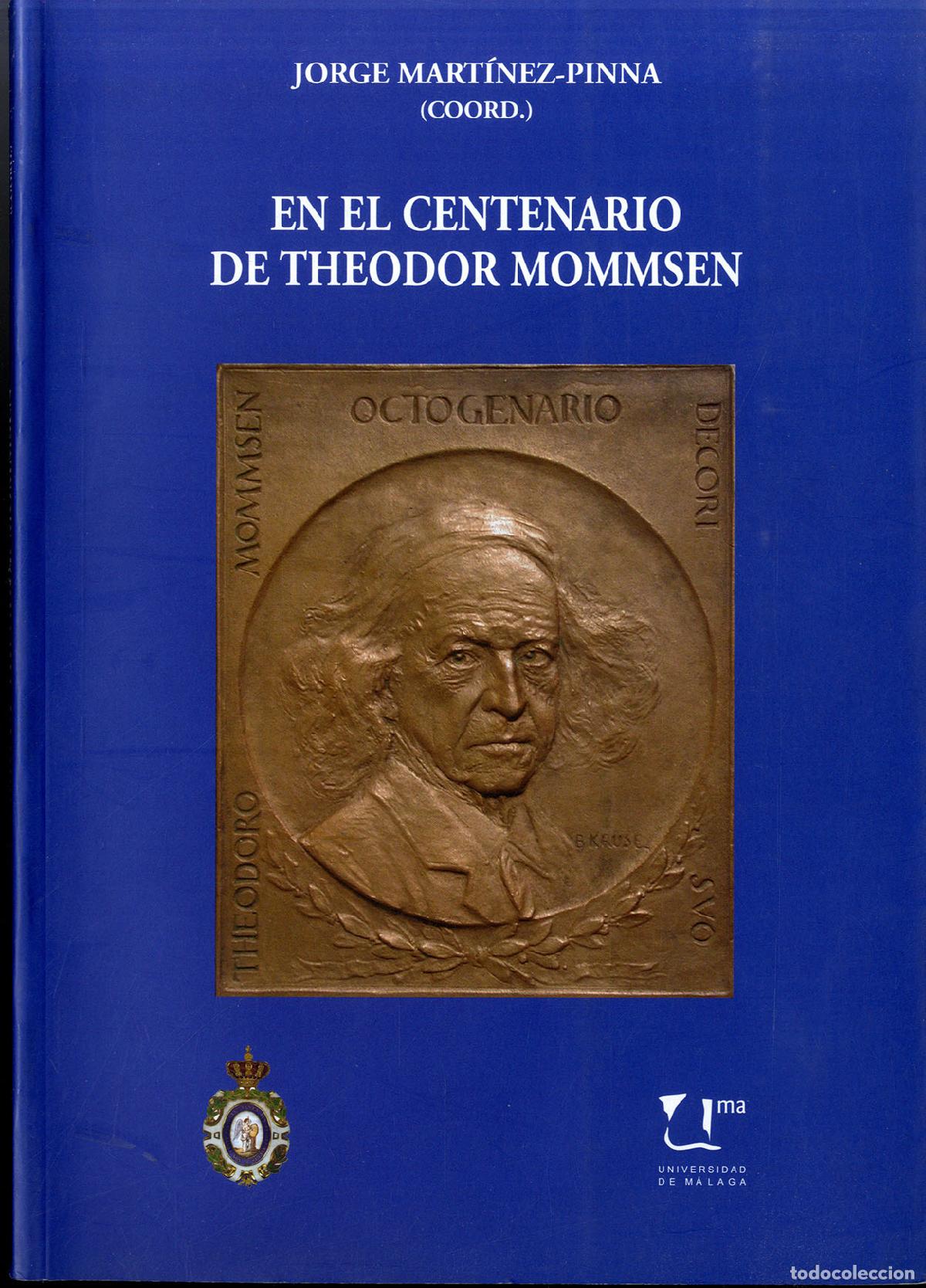 Libros: EN EL CENTENARIO DE THEODOR MOMMSEN - JORGE MART&Iacute;NEZ-PINNA - Foto 1