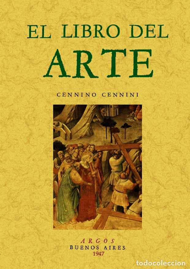Libros: El libro del arte - Cennini, Cennino - Foto 1