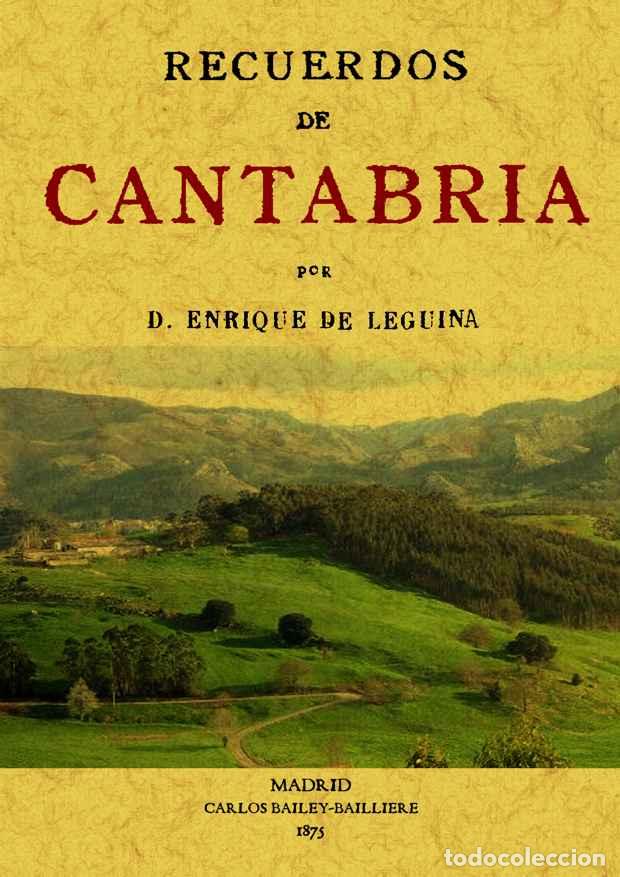 Libros: Recuerdos de Cantabria - Enrique de Leguina - Foto 1