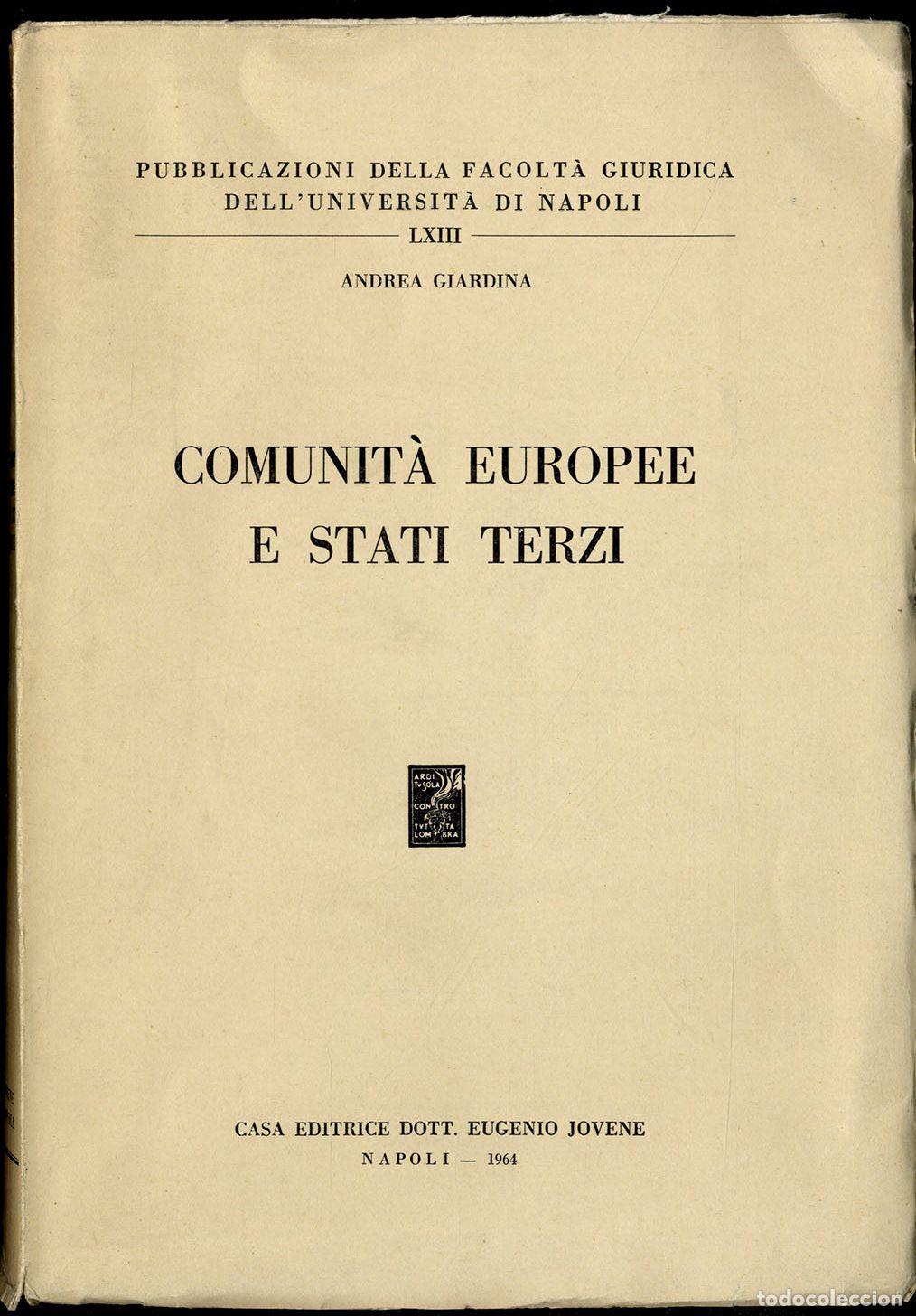 Libros: COMUNIT&Aacute; EUROPEE E STATI TERZI - ANDREA GIARDINA - Foto 1