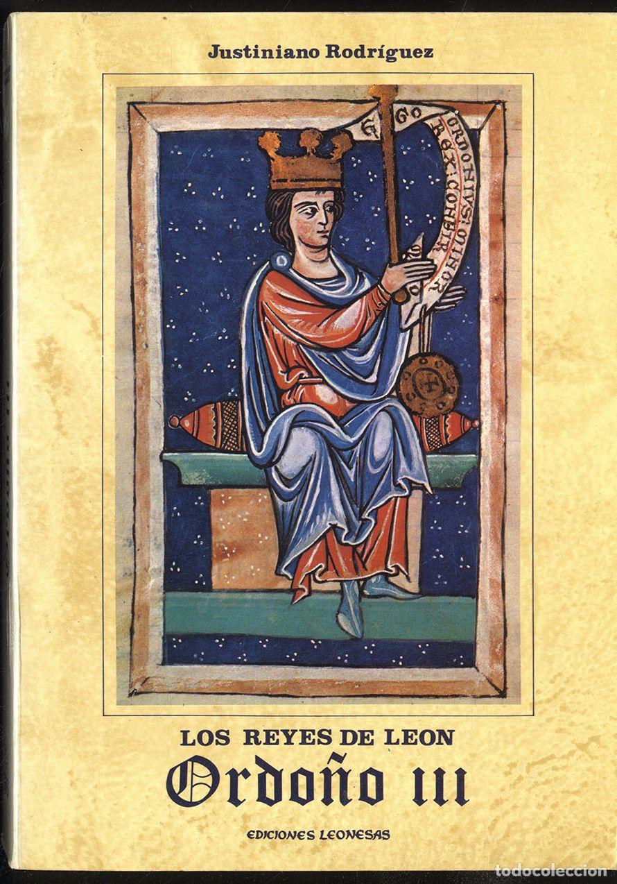 Libros: LOS REYES DE LEON ORDO&Ntilde;O III - JUSTINIANO RODRIGUEZ - Foto 1