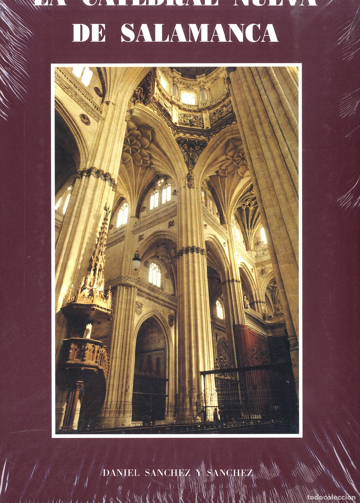 Libros: LA CATEDRAL NUEVA DE SALAMANCA - DANIEL SANCHEZ Y SANCHEZ - Foto 1