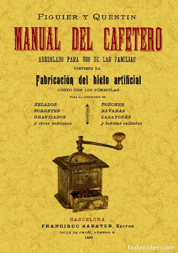 Libros: Manual del cafetero - Figuier y Quentin - Foto 1