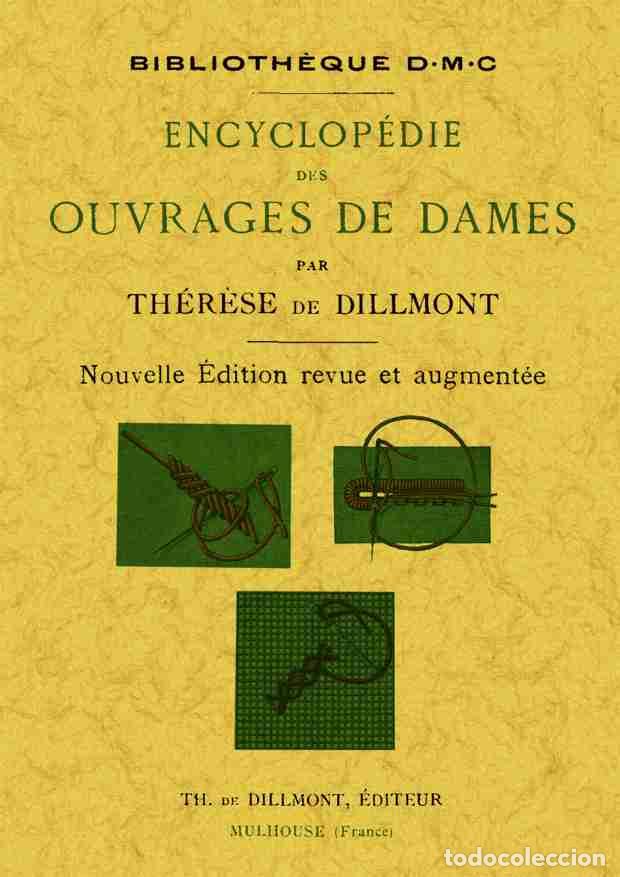 Libros: Encyclop&eacute;die des ouvrages de dames - Dillmont, Th&eacute;r&egrave;se de - Foto 1