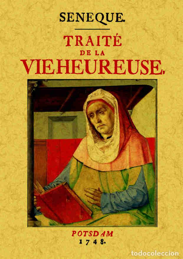 Libros: Trait&eacute; de la vie heureuse - S&eacute;n&egrave;que - Foto 1