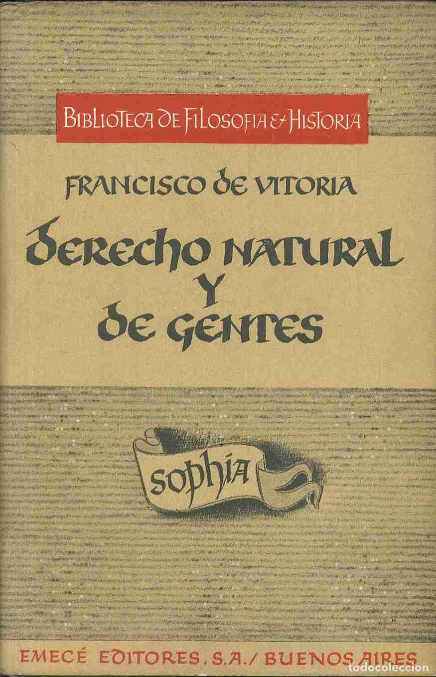 Libros: DERECHO NATURAL Y DE GENTES - FRANCISCO DE VITORIA - Foto 1
