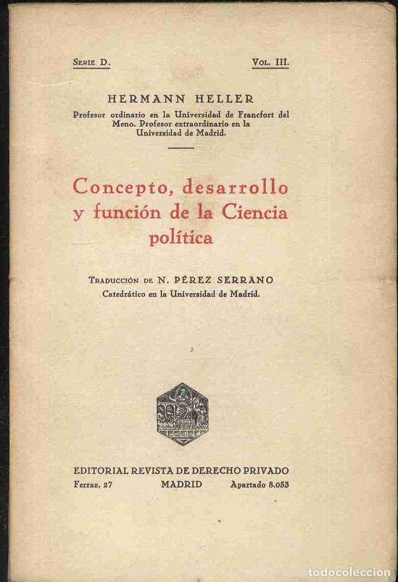 Libros: CONCEPTO, DESARROLLO Y FUNCI&Oacute;N DE LA CIENCIA POL&Iacute;TICA - HERMANN HELLER - Foto 1
