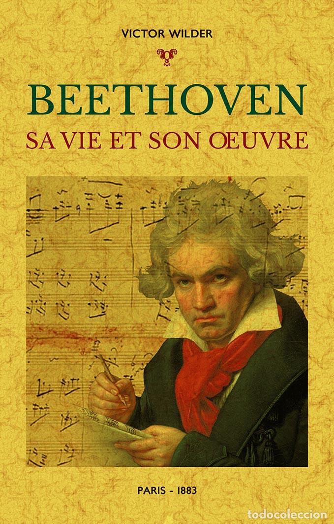 Libros: Beethoven. Sa vie et son oeuvre - Wilder, Victor