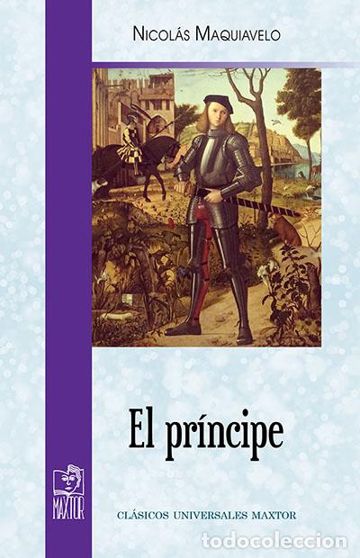 Libros: El pr&iacute;ncipe - Maquiavelo, Nicol&aacute;s - Foto 1