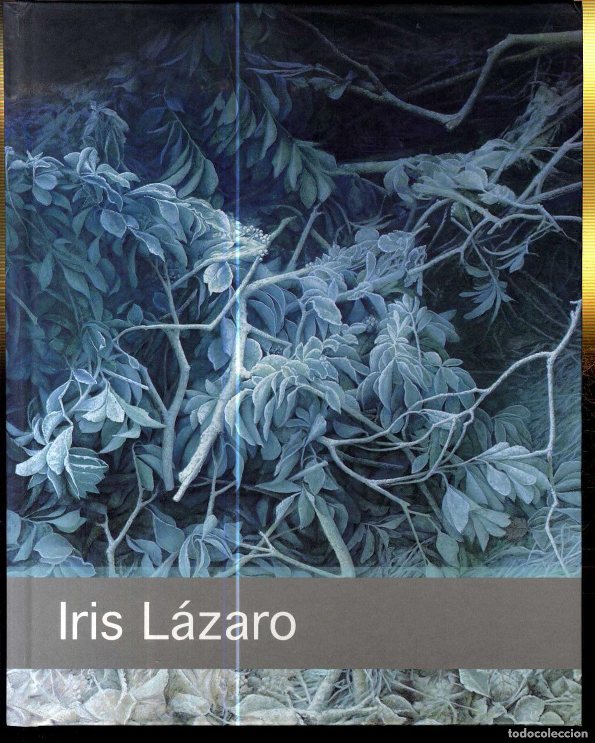 Libros: IRIS L&Aacute;ZARO - CAT&Aacute;LOGO EXPOSICI&Oacute;N - Foto 1