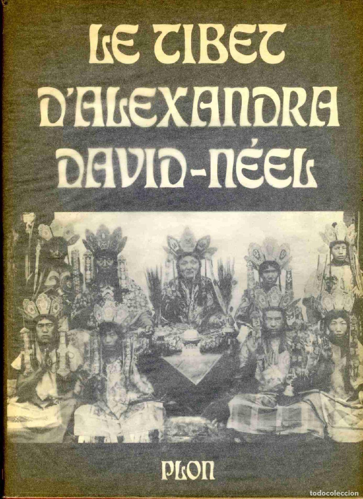 Libros: LE TIBET - D&acute;ALEXANDRA DAVID-NEEL - Foto 1