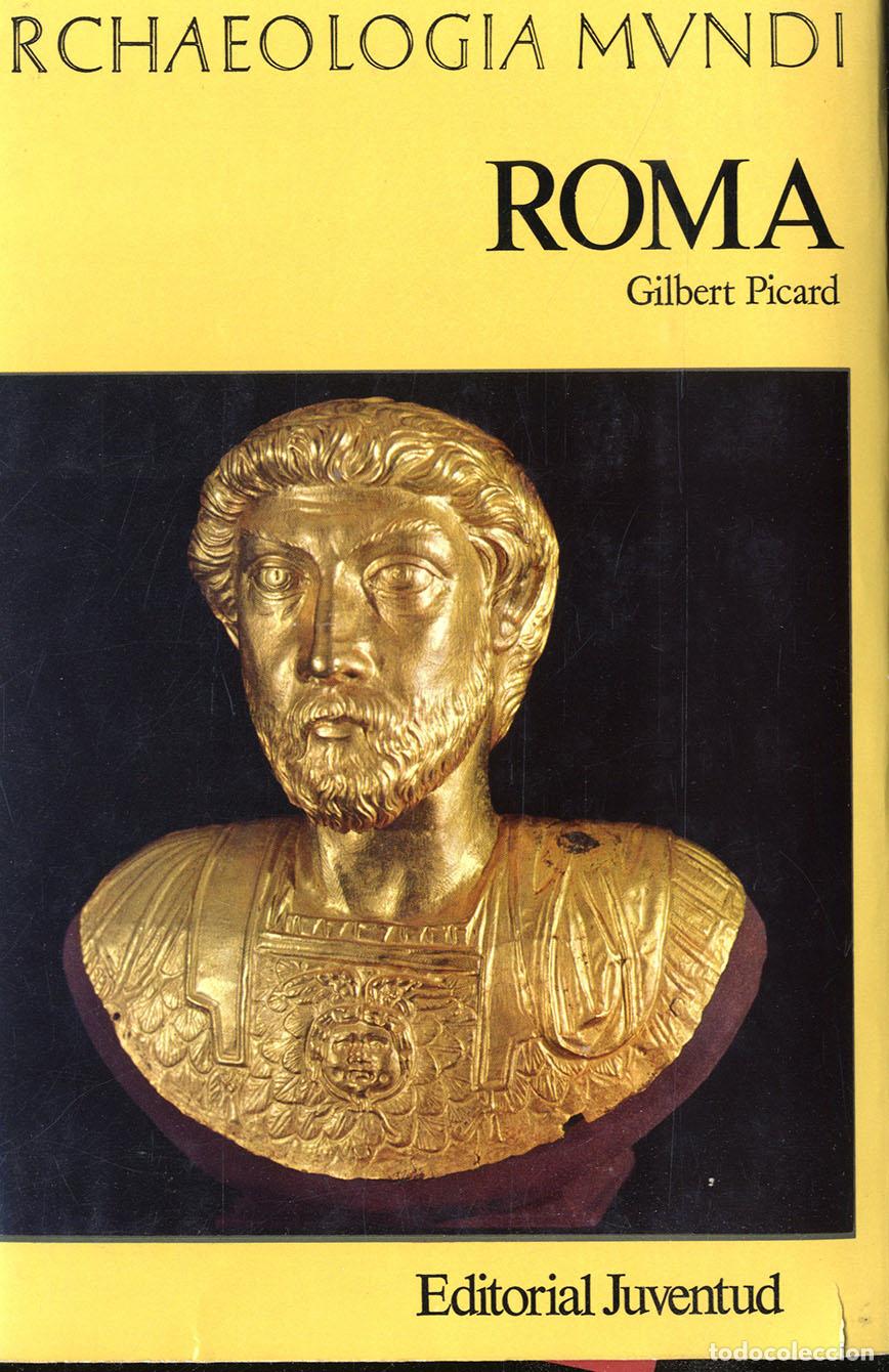 Libros: ARCHAEOLOGIA MVNDI. ROMA - GILBERT PICARD - Foto 1