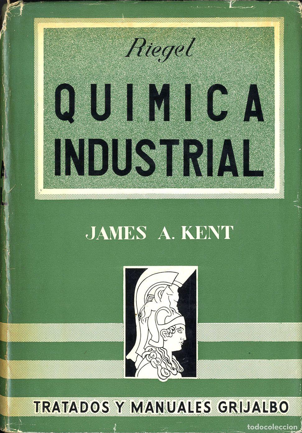 Libros: QUIMICA INDUSTRIAL. RIEGEL - JAMES A. KENT - Foto 1