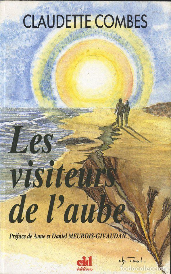 Libros: LES VISITEURS DE L&acute;AUBE - CLAUDETTE COMBES - Foto 1