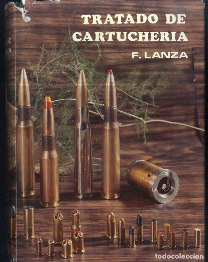 Libros: TRATADO DE CARTUCHERIA - F. LANZA - Foto 1