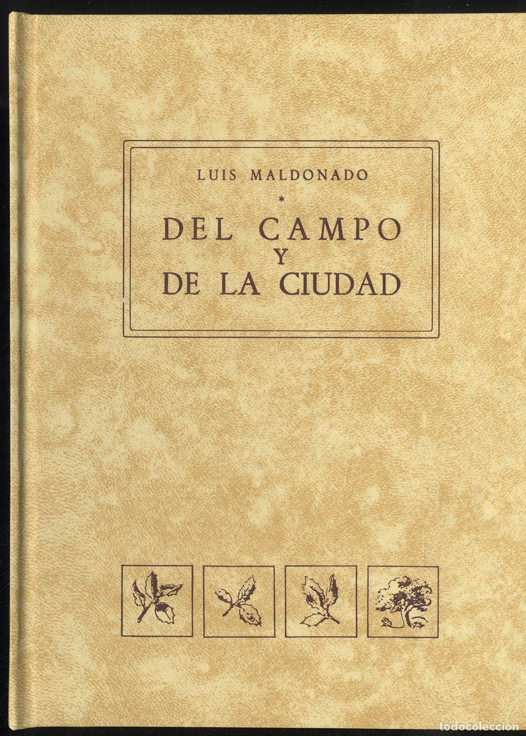 Libros: DEL CAMPO MY LA CIUDAD - LUIS MALDONADO - Foto 1
