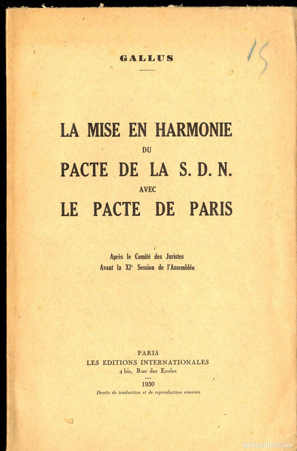 Libros: LA MISE EN HARMINIE DU PACTE DE LA S.D.N. EVEC LE PACTE DE PARIS - GALLES - Foto 1