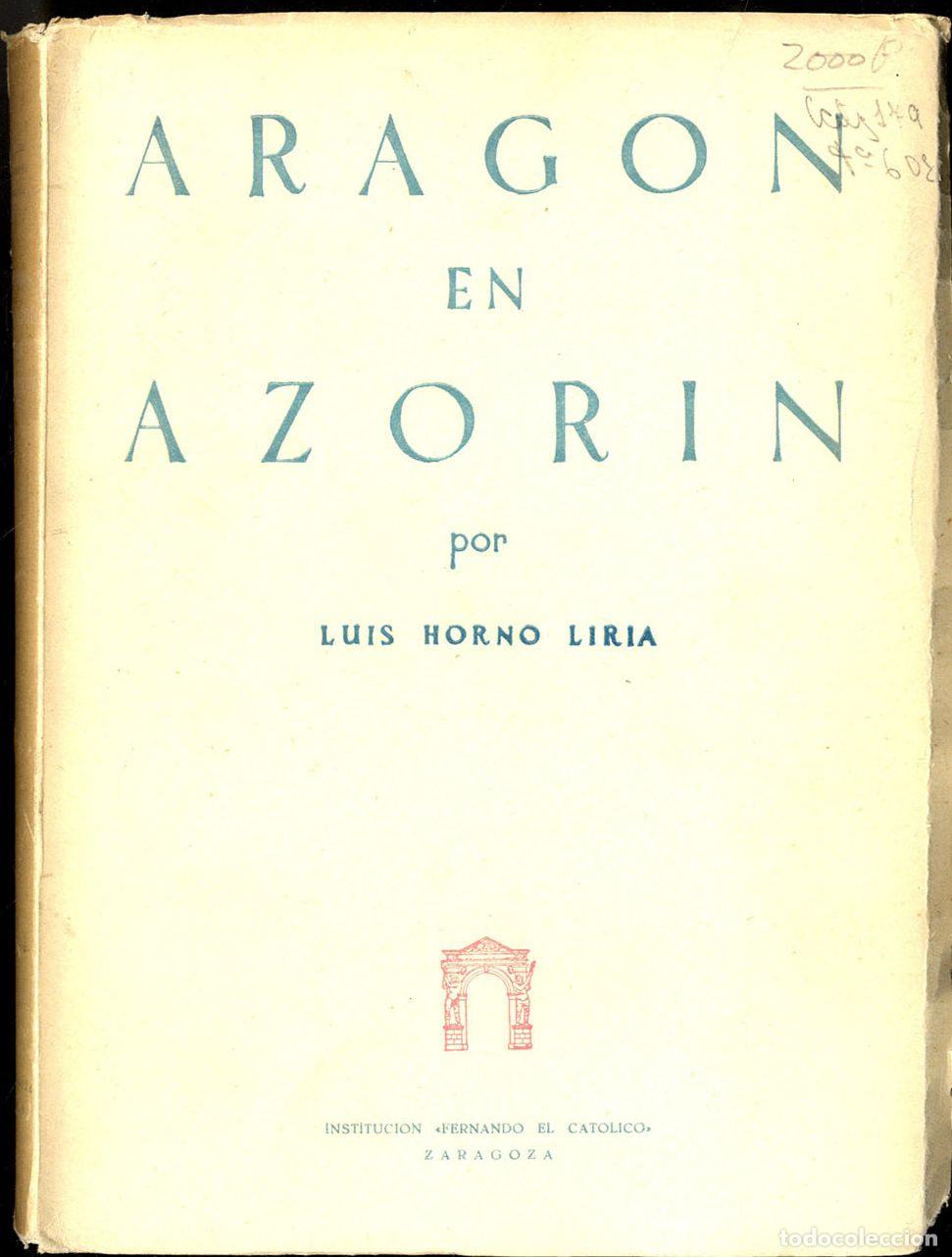 Libros: ARAGON EN AZORIN - LUIS HORNO LIRIA - Foto 1