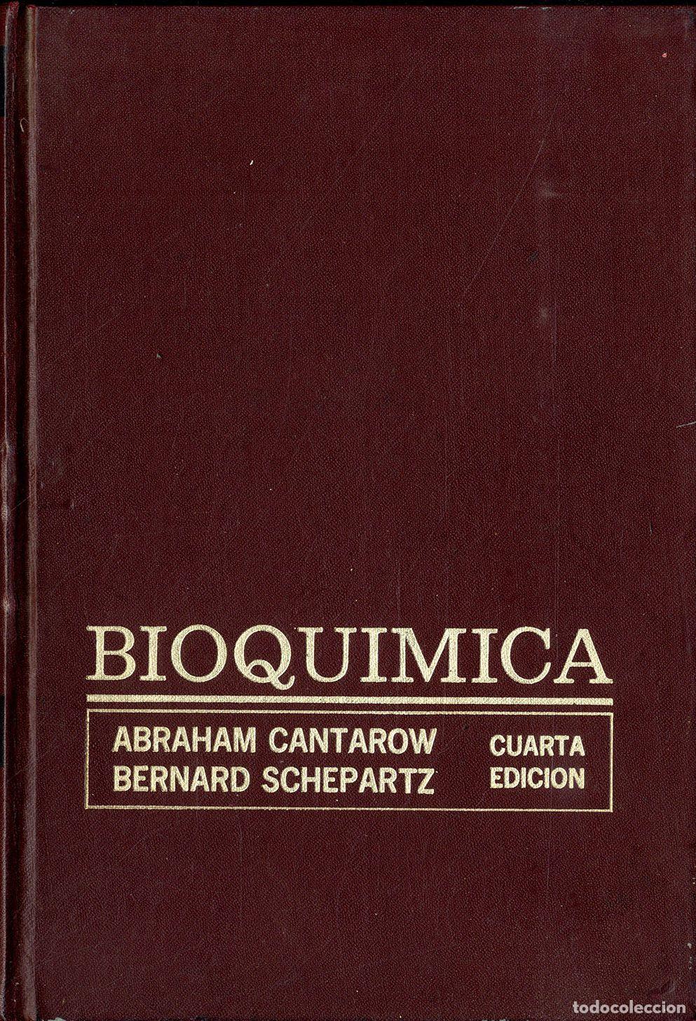 Libros: BIOQUIMICA - ABRAHAM CANTAROW - Foto 1