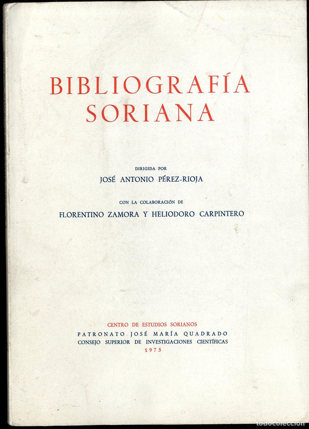 books: BIBLIOGRAFIA SORIANA - JOSE ANTONIO PEREZ-RIOJA