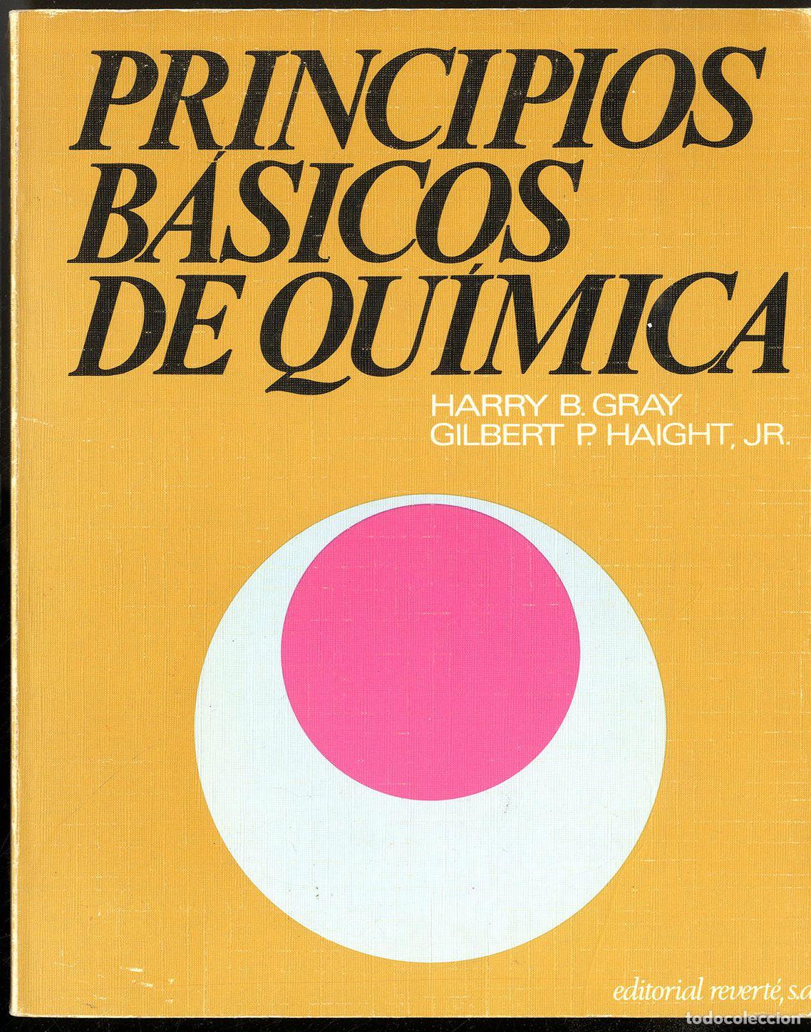 Libros: PRINCIPIOS BASICOS DE QUIMICA - HARRY B. GRAY - Foto 1